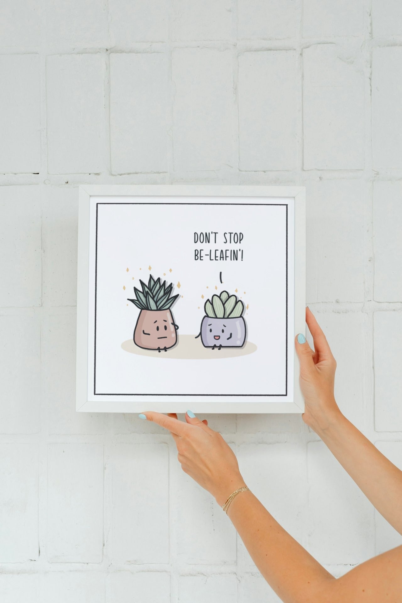 Don't stop beleaf-in Wall Art